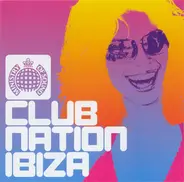 Dee Dee, Oakenfold, FC Kahuna - Club Nation Ibiza
