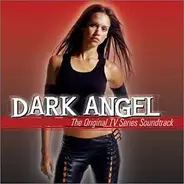 Public Enemy and Mc Lyte, Khia, Spooks, u.a - Dark Angel - The Original TV Series Soundtrack