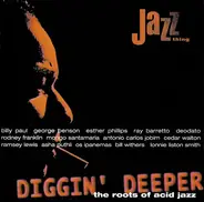 Ray Barretto,Billy Paul,Deodato,Asha Puthli,u.a - Diggin' Deeper - The Roots Of Acid Jazz