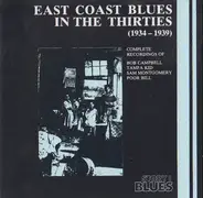Bob Campbell, Tampa Kid, Poor Bill a.o. - East Coast Blues In The Thirties (1934-1939)