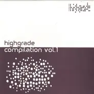 Tom Clark, Dan Drastic, James Flavour - Highgrade Compilation Vol. 1