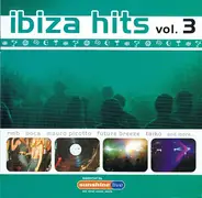 Mauro Picotto, Kim Carnes, Moonwalker a.o. - Ibiza Hits Vol. 3