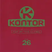 Various - Kontor - Top Of The Clubs Volume 26