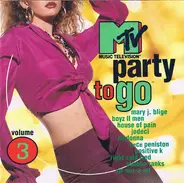 Madonna, Right Said Fred, Mary J. Blige a.o. - MTV Party To Go Vol. 3