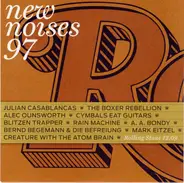 Julian Casablancas / The Boxer Rebellion / Alec Ounsworth a.o. - New Noises 97