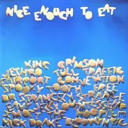 Nick Drake / King Crimson / Jethro Tull / Spooky Tooth - Nice Enough To Eat