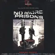 Hedrush, Dead Prez, Sister Asia a.o. - No More Prisons (The Singles)