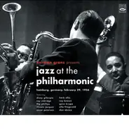 Dizzy Gillespie / Herb Ellis / Oscar Peterson a.o. - Norman Granz Presents: Jazz At The Philharmonic, Hamburg, Germany, February 29, 1956