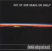 Arab Strap, Aereogramme, Mogwai, Radar Brothers - Out Of Our Heads On Skelp