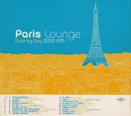 Troublamakers, Lorca, Zimpala, Da Taz,u.a - Paris Lounge