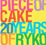 Big Star, Spain, a.o. - Piece Of Cake 20 Years Of Ryko