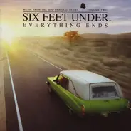Coldplay, Radiohead, Interpol a.o. - Six Feet Under - Everything Ends: Music From The HBO Original Series Volume 2