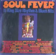 Hank Ballard & The Midnighters / Little Willie John / a.o. - Soul Fever - 16 King Size Rhythm & Blues Hits