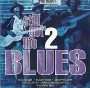 Roy Gaines, Sunnyland Slim, Isaac Scott - Still Got The Blues - 2