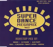 Winx / Rednex a. o. - Super Dance Megamix Vol. 3