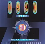 MC Hammer / Vanilla Ice / Kylie Minogue a.o. - The 80's Collection - Next Generation Hits