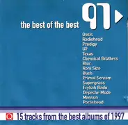 Chemical Brothers, U2, The Prodigy, a. o. - The Best Of The Best 97