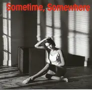 Foreigner, Sade & others - The Emotion Collection - Sometime, Somewhere