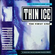 808 State / The Source / Xpansions / Soho a.o. - Thin Ice: The First Step