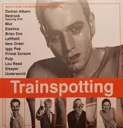 Damon Albarn, Bedrock, Blur, Iggy Pop, a.o. - Trainspotting (Music From The Motion Picture)