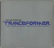 Mauro Picotto, Paul Van Dyk, Cascade a.o. - Tranceformer. The Uplifting Mix