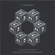 T99, Channel X a.o. - XL Recordings: The Second Chapter - Hardcore European Dance Music