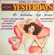 Les Paul And Mary Ford, Stan Kenton, Slim Whitman, etc - Yesterdays Memories: 16 Fabulous Top Tunes
