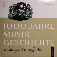 Various Music Examples - 1000 Jahre Musikgeschichte In Klingenden Beispielen