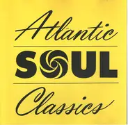 Sam & Dave / Wilson Pickett a.o. - Atlantic Soul Classics