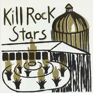Bratmobile, Some Velvet Sidewalk & others - Kill Rock Stars