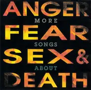 Bad Religion, NOFX, Pennywise & others - More Songs About Anger, Fear, Sex & Death