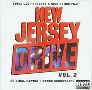 Naughty By Nature, Biz Markie, Jeru The Damaja a.o. - New Jersey Drive Vol. 2 (Original Motion Picture Soundtrack)