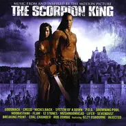 Godsmack, System Of A Down, Nickelback a.o. - The Scorpion King: Music From And Inspired By The Motion Picture