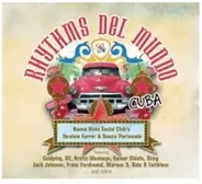 Buena Vista Social Club / Coldplay / Sting a.o. - Rhythms Del Mundo - Cuba