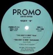 Vicky 'D' - This Beat Is Mine / Mystery Lover