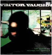 Viktor Vaughn - Mr. Clean / Modern Day Mugging