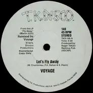 Voyage - Let's Fly Away / Gone With The Music