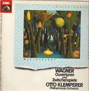 Wagner / Klemperer, Philharmonia Orchestra - Ouvertüren und Zwischenspiele