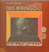 Wagner/ Wilhelm Furtwängler, Orchestra Sinfonica e Coro della Radio Italiana - Das Rheingold
