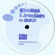 Walsh & Coutre vs. Coldplay - God
