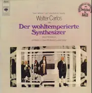 Walter Carlos - Der Wohltemperierte Synthesizer