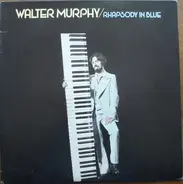 Walter Murphy - Rhapsody in Blue