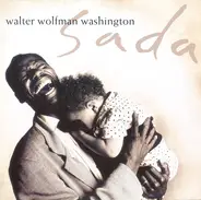 Walter 'Wolfman' Washington - Sada
