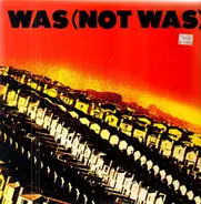 Was (Not Was) - OUT COME THE FREAKS