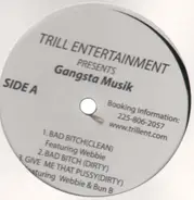 Webbie, Boosie and others - Trill Entertainment pres. Gangsta Musik