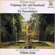 Leopold Mozart - Salzburger Hof - Und Barockmusik / Die Bauernhochzeit