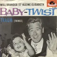 Will Brandes - Baby-Twist / Traum