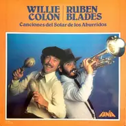 Willie Colón / Ruben Blades - Canciones del Solar de los Aburridos