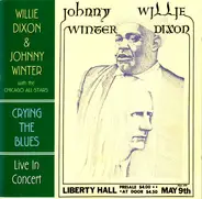 Willie Dixon & Johnny Winter With The Chicago Blues All Stars - Crying The Blues