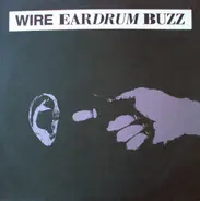 Wire - Eardrum Buzz